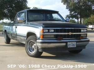 SEP '06: 1988 Chevy PickUp 1500 SEP '06: 1988 Chevy PickUp 1500